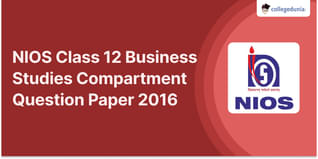 NIOS Class 12 Business Studies Compartment Question Paper 2016 with Answer Key